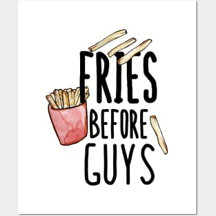 Fries before guys Posters and Art